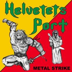 Helvetets Port : Metal Strike